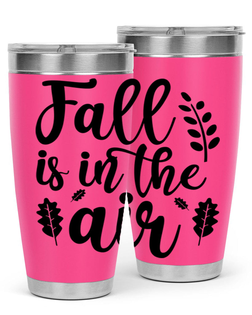 Fall Is In The Air Shirt 112#- fall- Tumbler