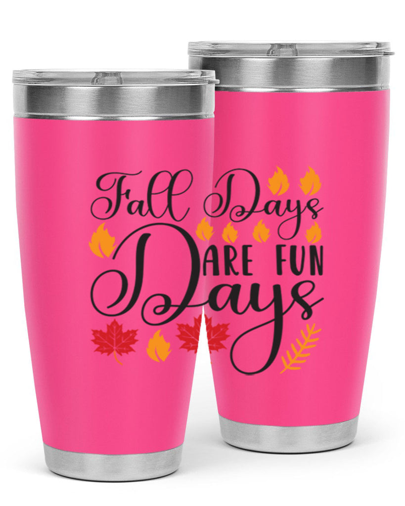 Falldaysarefundays 148#- fall- Tumbler