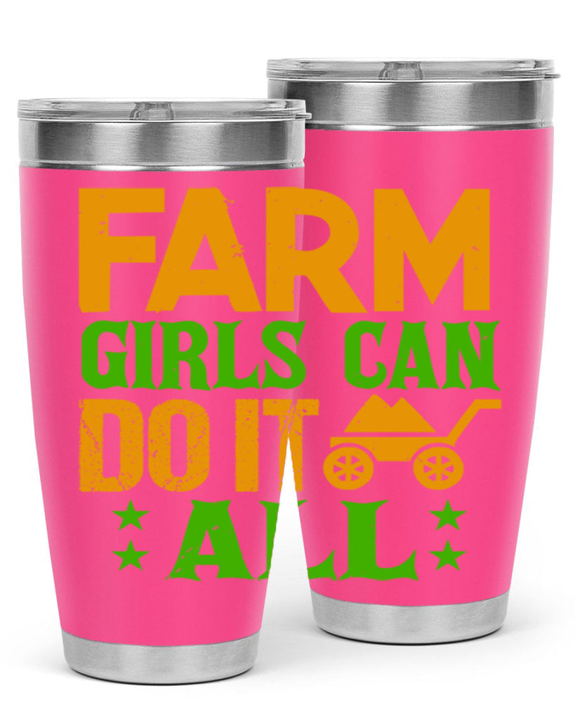 Farm girls can do it all 13#- farming and gardening- Tumbler