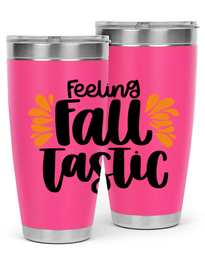 Feeling Fall Tastic 488#- fall- Tumbler