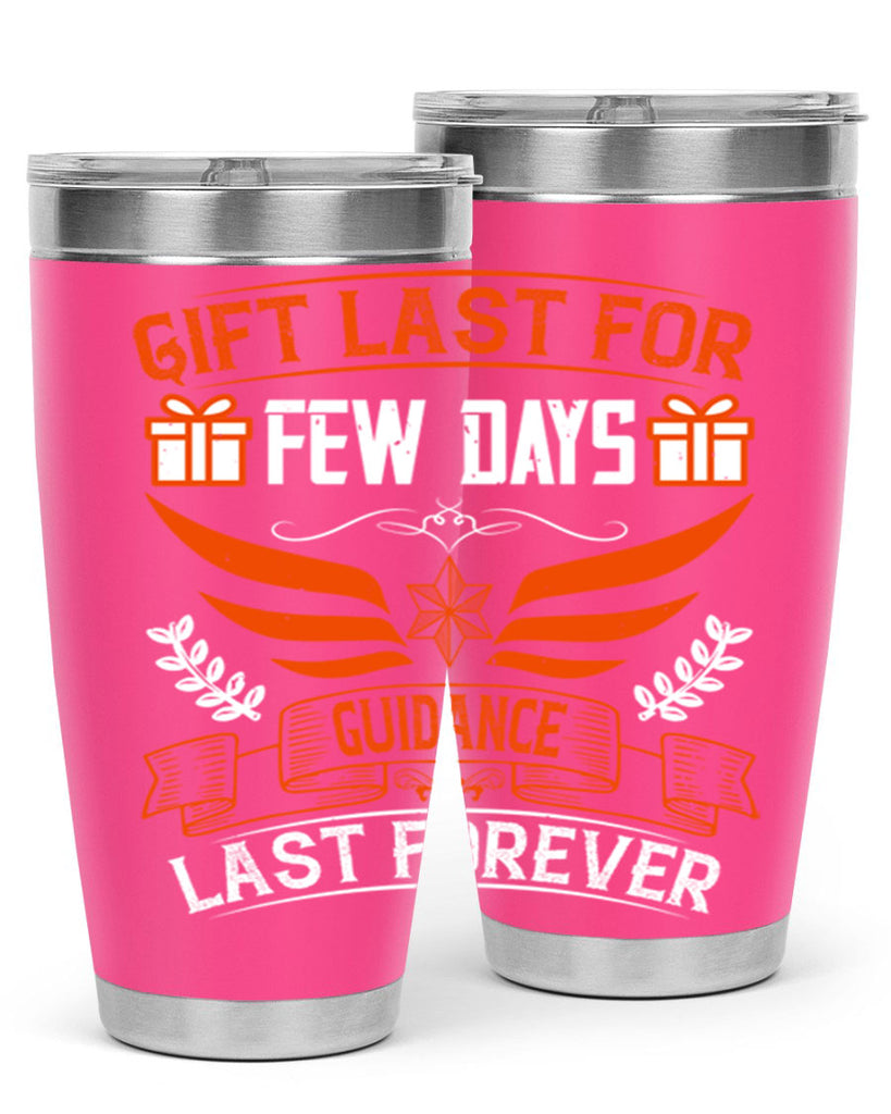 Gift last for few days guidance last forever Style 36#- coaching- tumbler