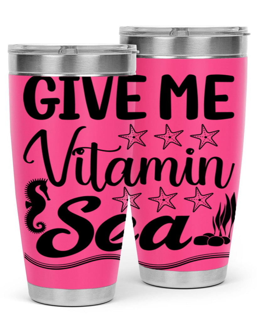 Give me vitamin sea 193#- mermaid- Tumbler