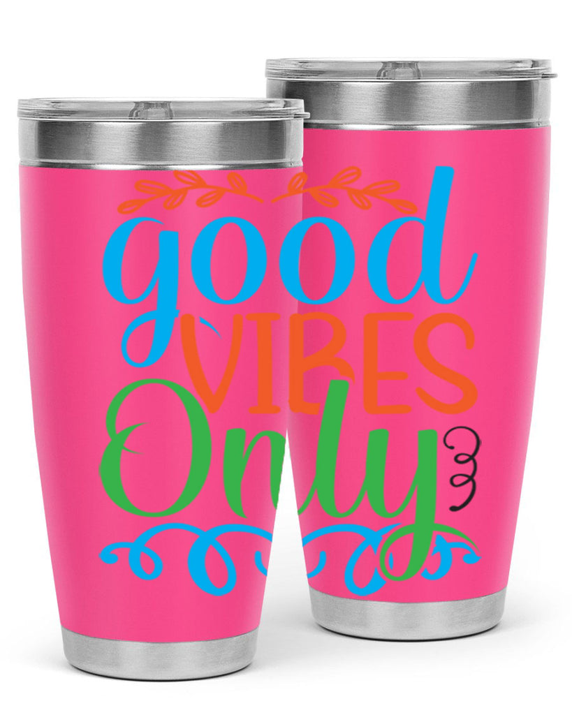 Good Vibes Only 198#- mermaid- Tumbler