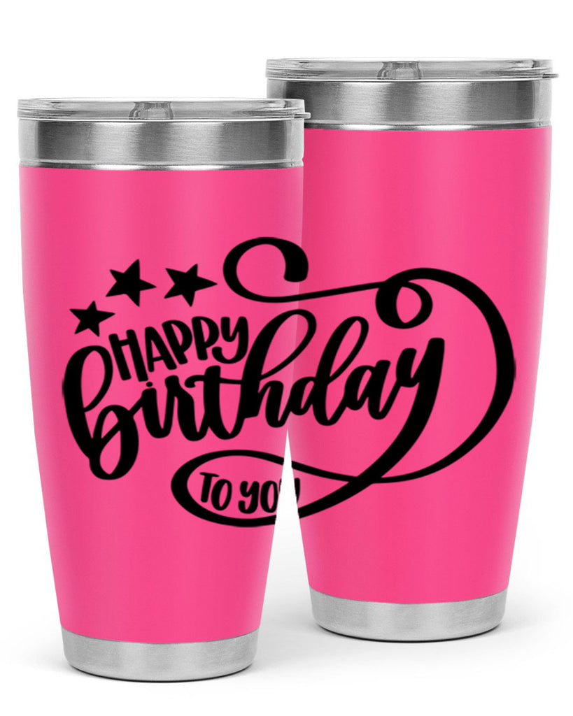 Happy Birthday To You Style 2#- birthday- tumbler