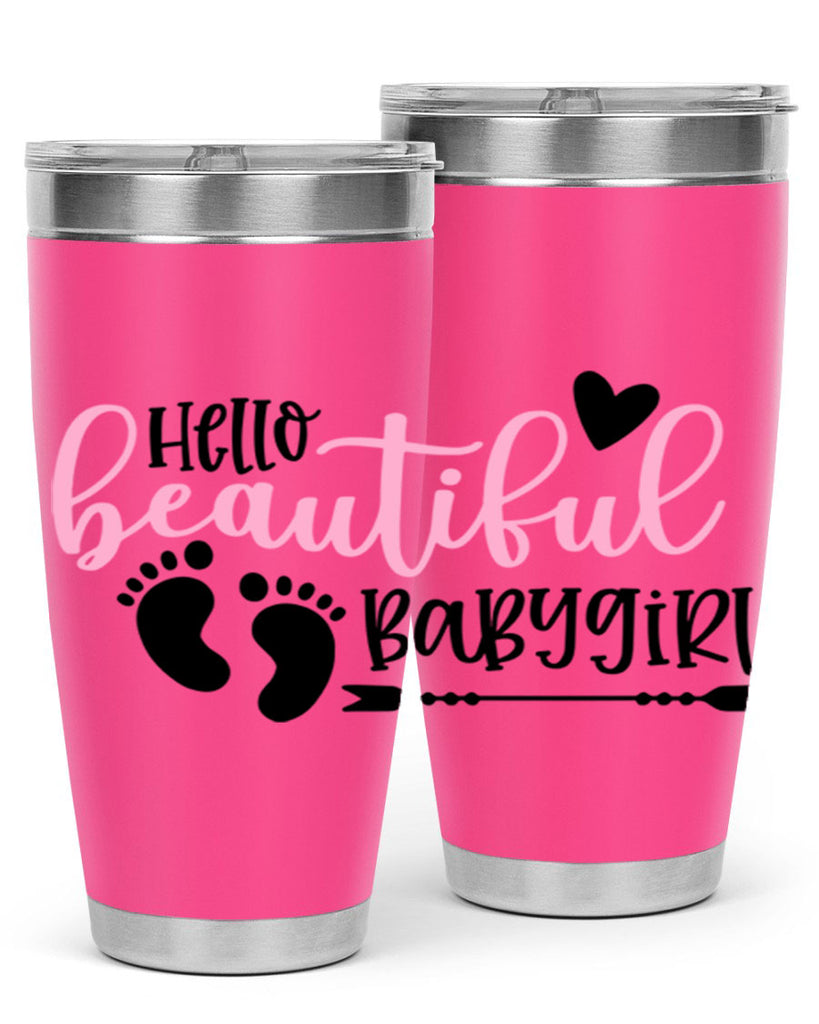 Hello Beautiful Babygirl Style 94#- baby- tumbler