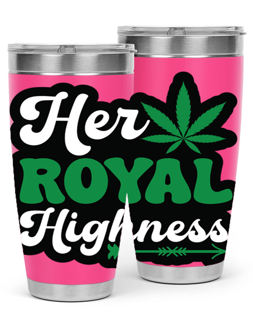 Her royal highness 107#- marijuana- Tumbler