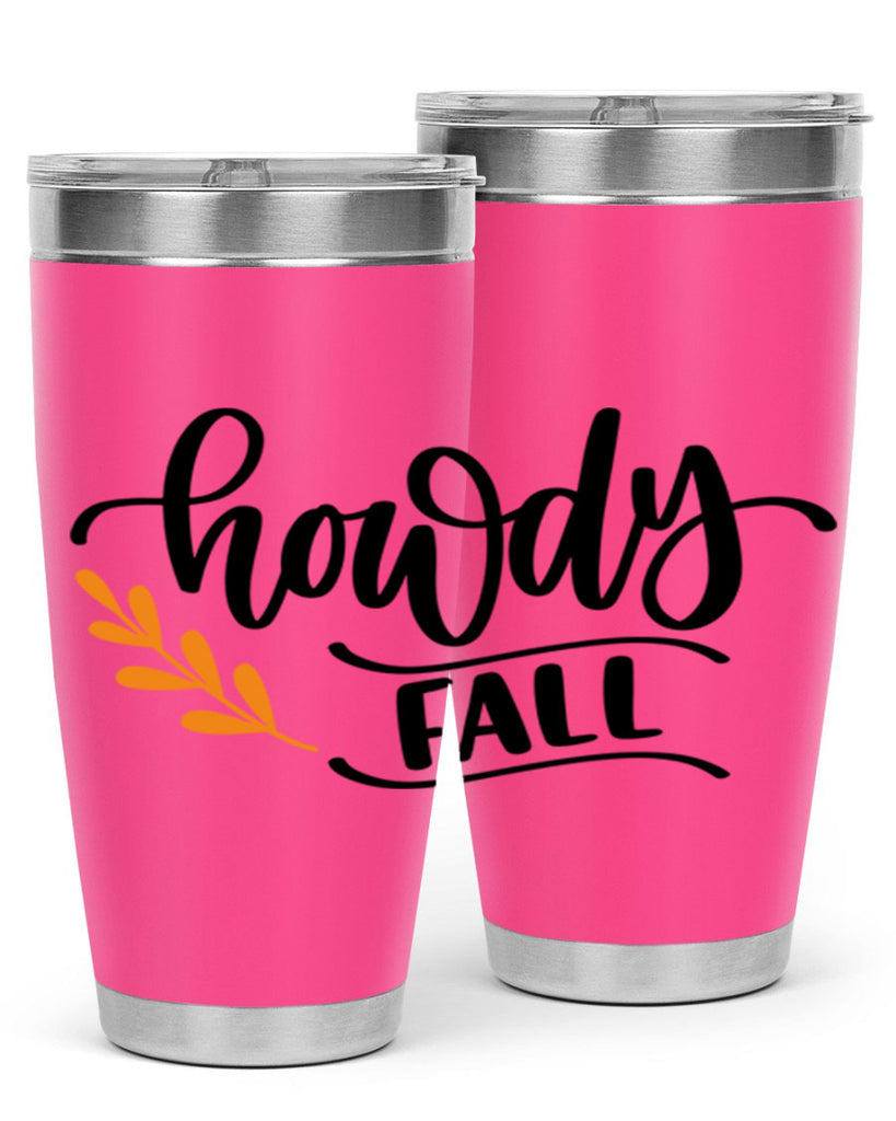 Howdy Fall 496#- fall- Tumbler