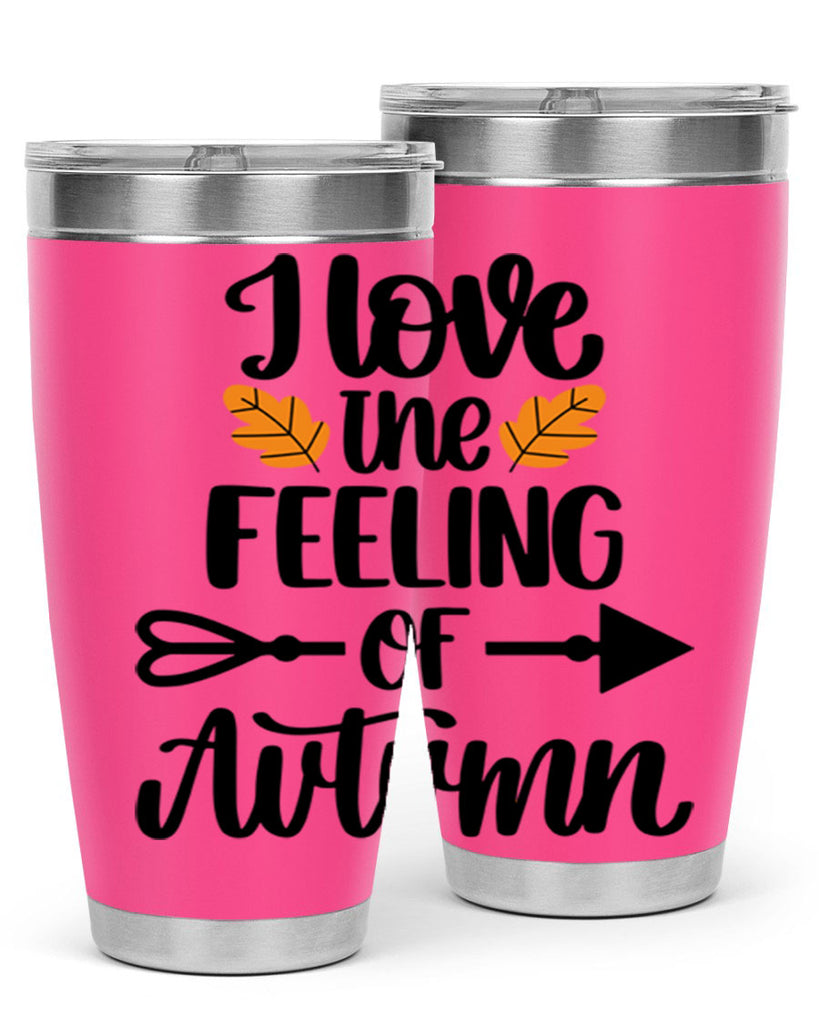 I Love The Feeling Of Autumn 499#- fall- Tumbler