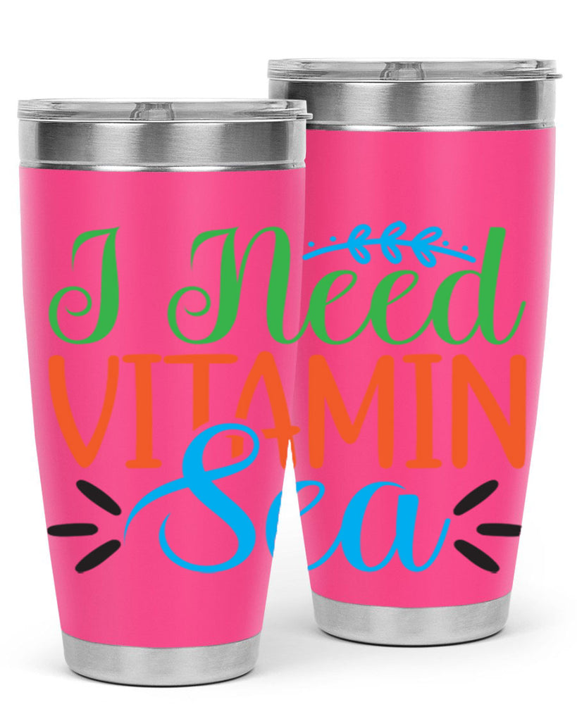 I Need Vitamin Sea 233#- mermaid- Tumbler