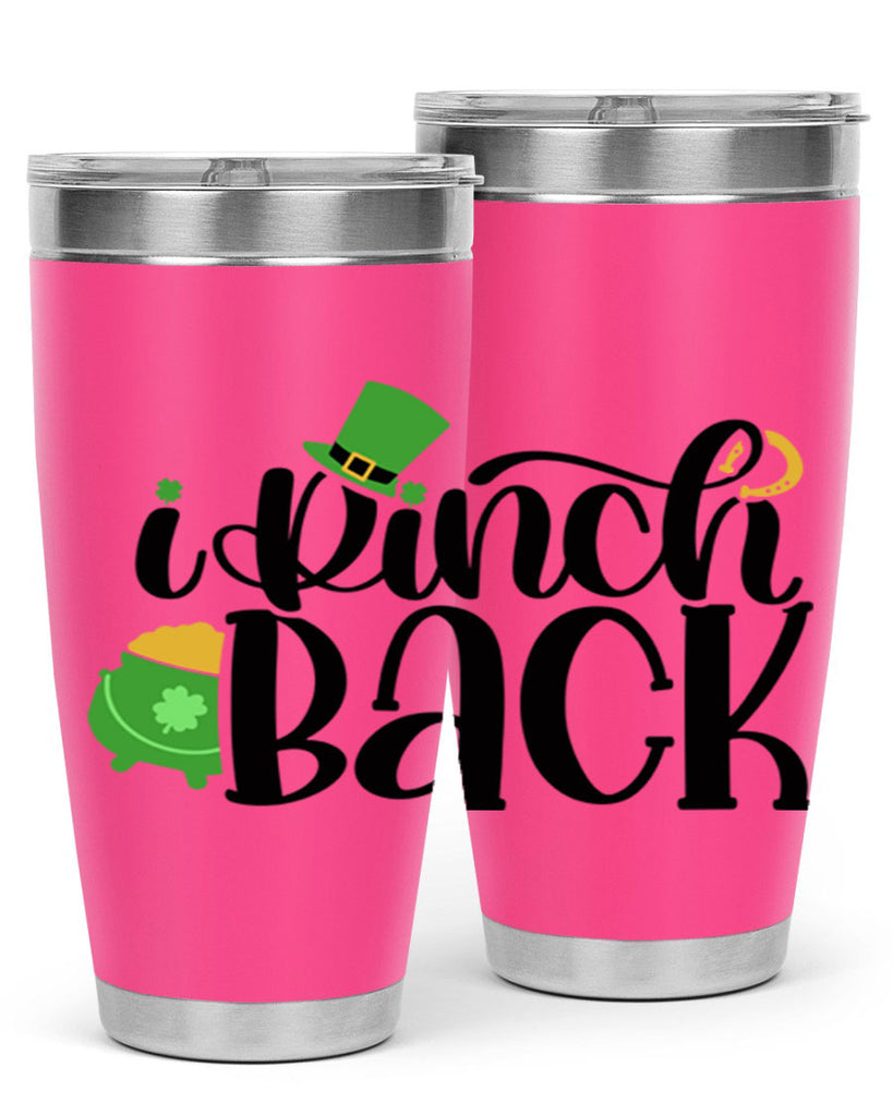 I Pinch Back Style 85#- St Patricks Day- Tumbler