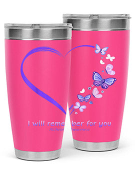 I Will Remember For You Butterfly Alzheimers Awareness 185#- alzheimers- Tumbler