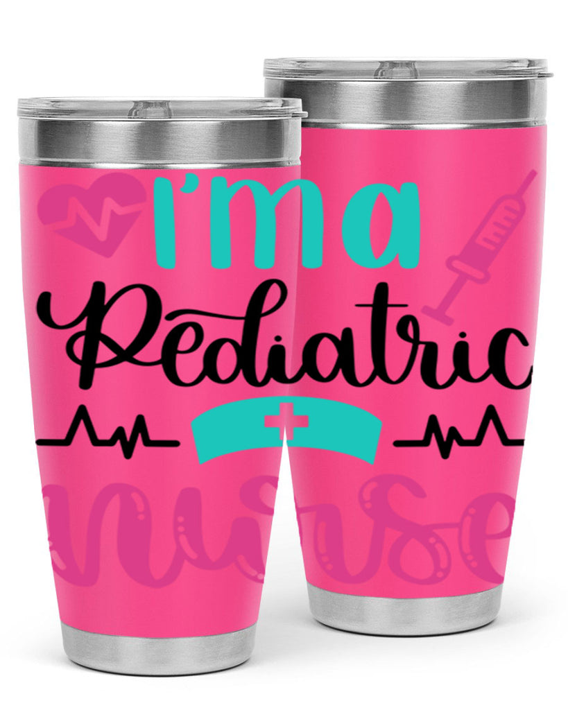 Im A Pediatric Nurse Style Style 155#- nurse- tumbler