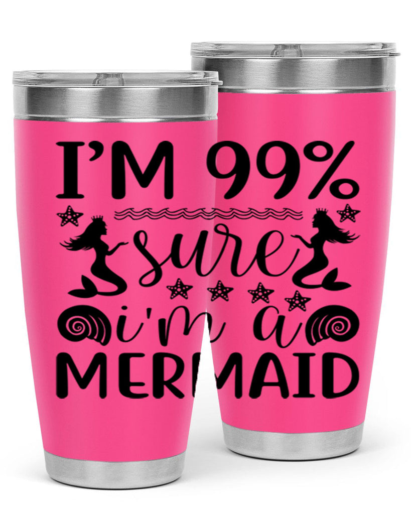 Im sure im a 254#- mermaid- Tumbler