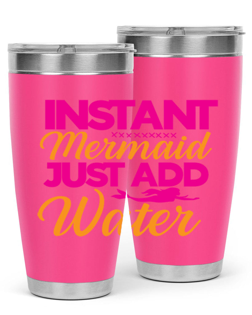 Instant Mermaid Just Add Water 267#- mermaid- Tumbler