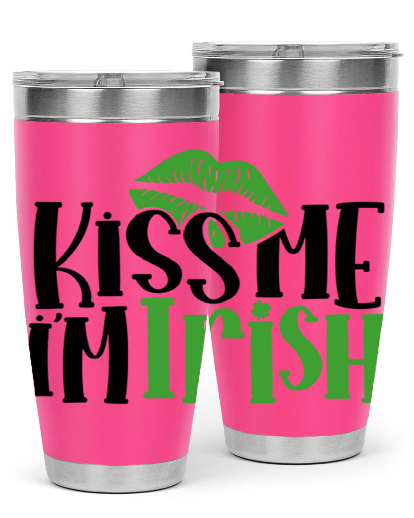 Kiss Me Im Irish Style 73#- St Patricks Day- Tumbler