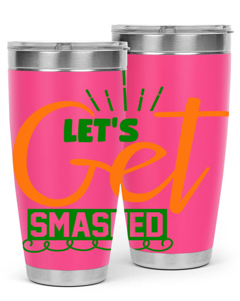 Let s Get Smashed 398#- fall- Tumbler