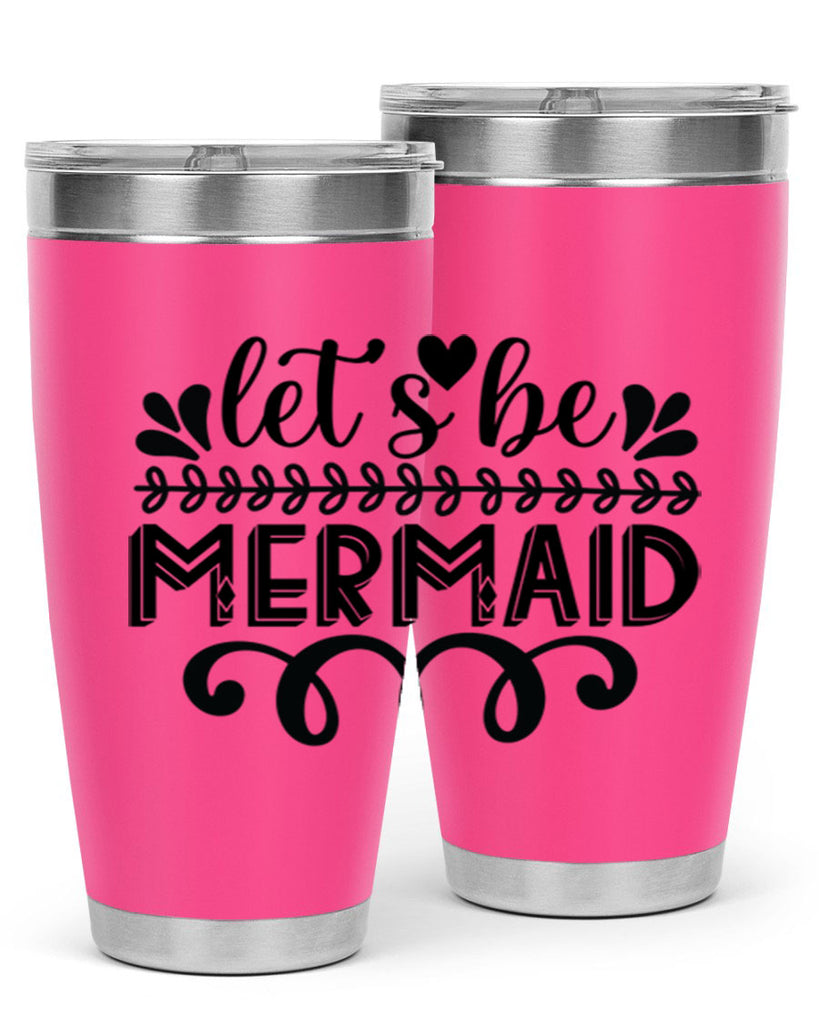 Lets be mermaid 291#- mermaid- Tumbler