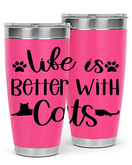 Life Is Better With A Cats Style 99#- cat- Tumbler