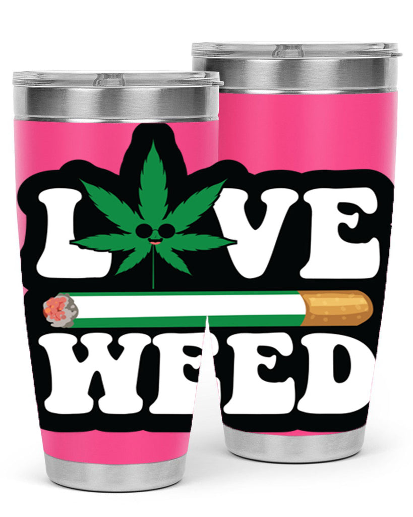 Love weed 194#- marijuana- Tumbler