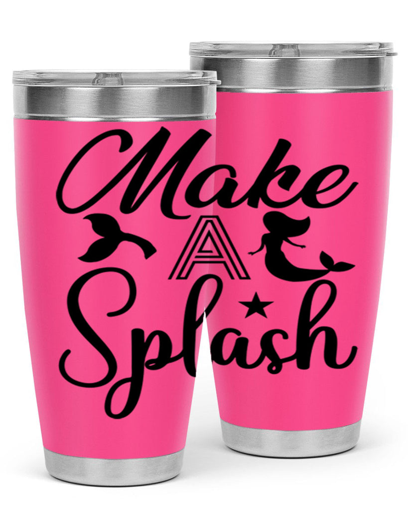 Make a splash 311#- mermaid- Tumbler