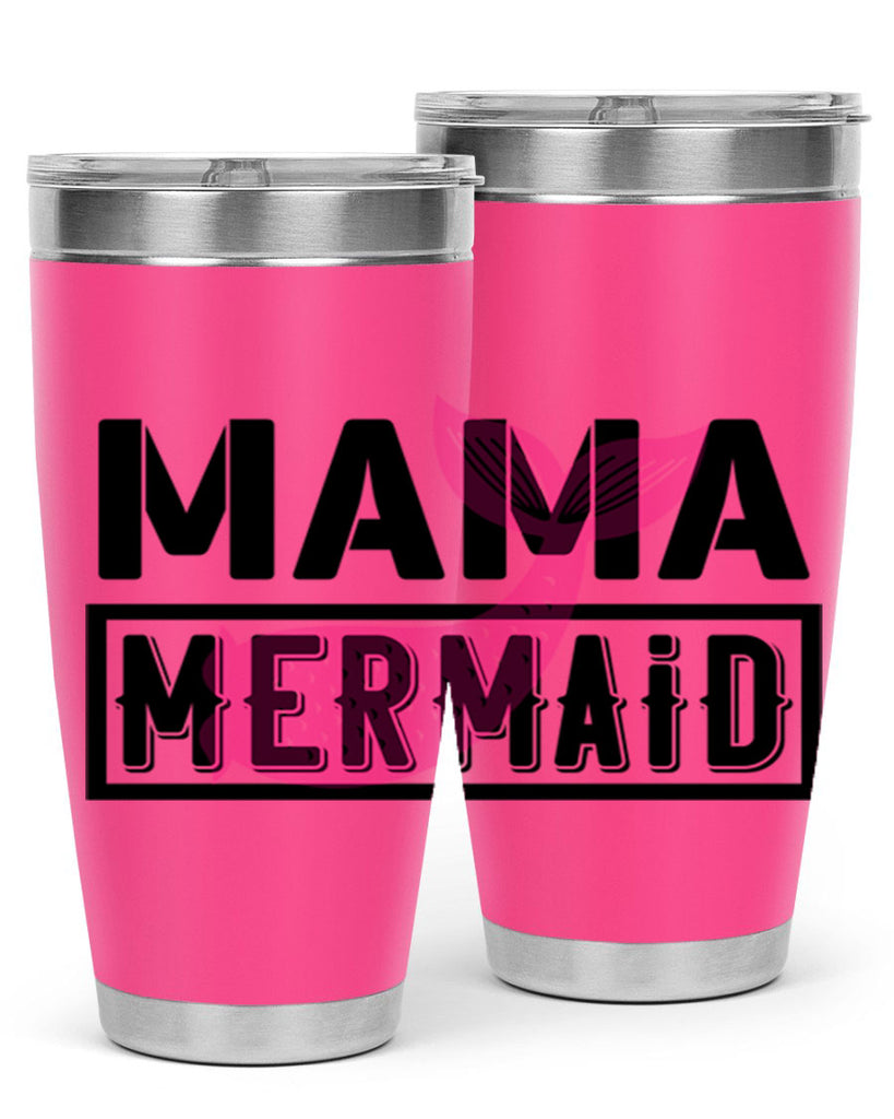 Mama mermaid 317#- mermaid- Tumbler