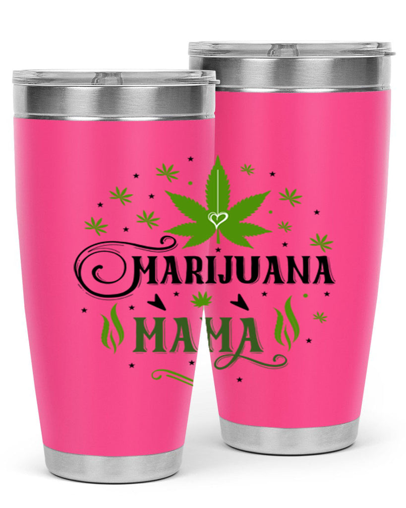 Marijuana Mama 208#- marijuana- Tumbler