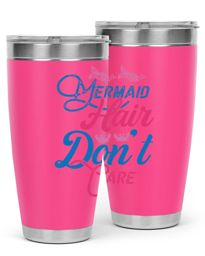 Mermaid Hair Dont Care 358#- mermaid- Tumbler