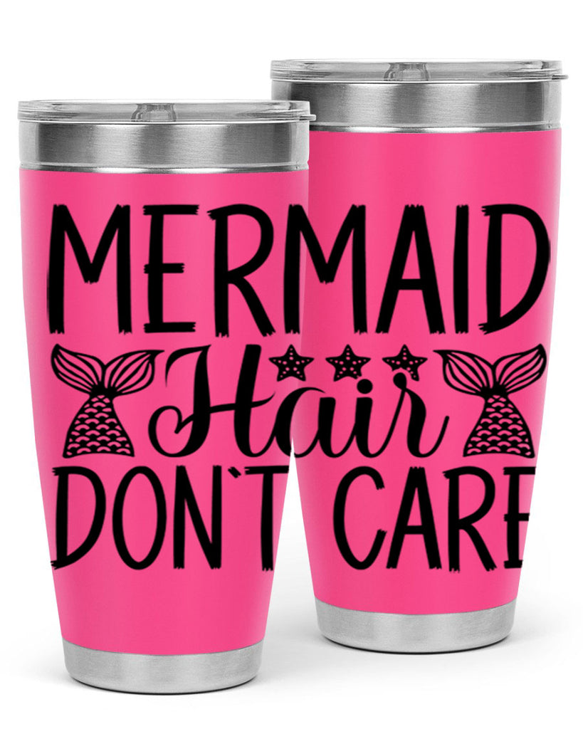 Mermaid Hair Dont Care 405#- mermaid- Tumbler