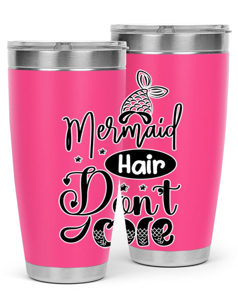 Mermaid Hair Dont Care 407#- mermaid- Tumbler