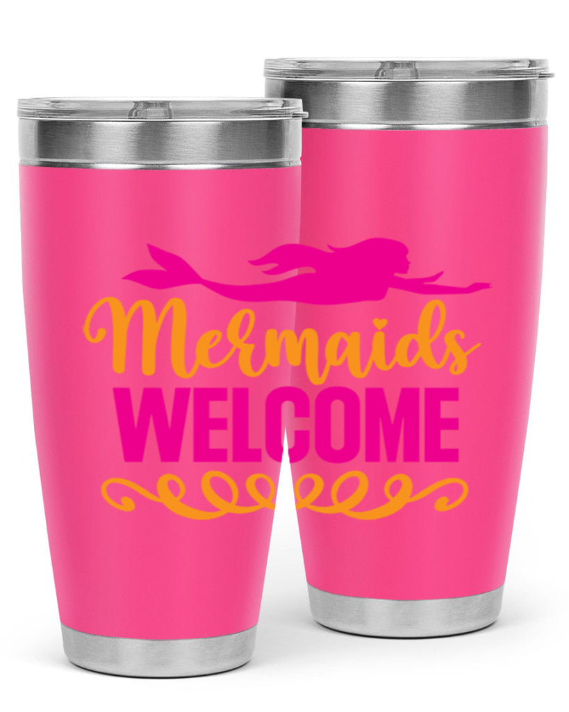 Mermaids Welcome 472#- mermaid- Tumbler
