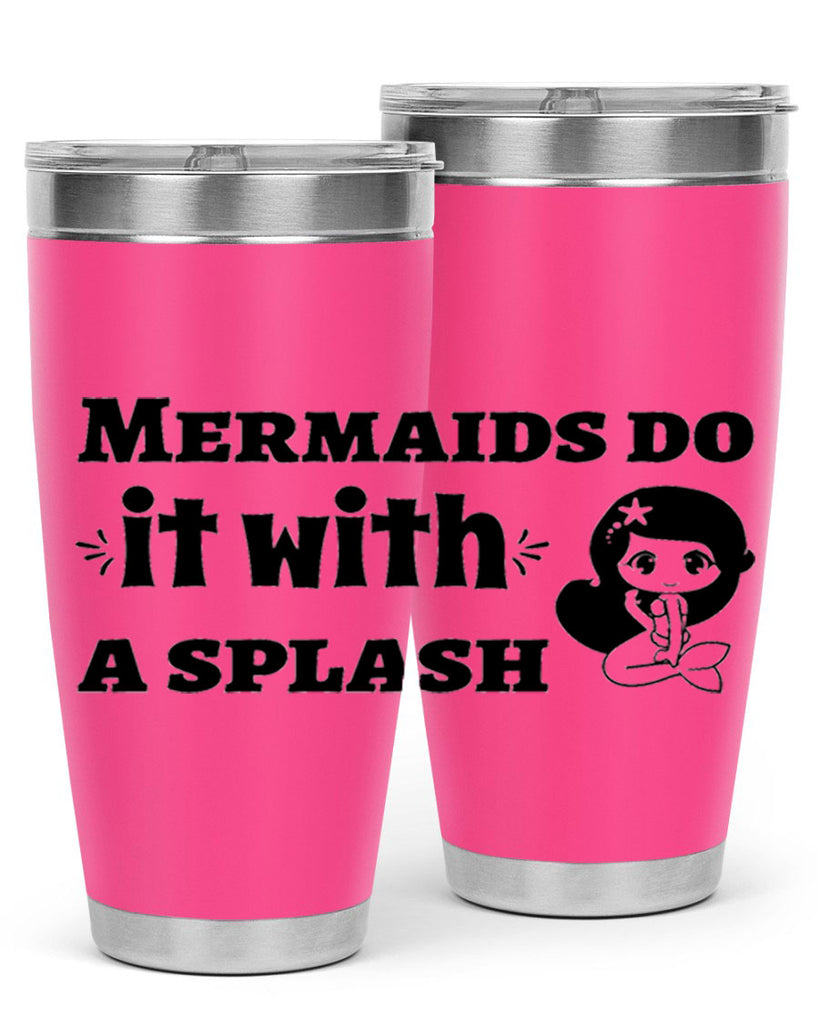 Mermaids do it with a 480#- mermaid- Tumbler