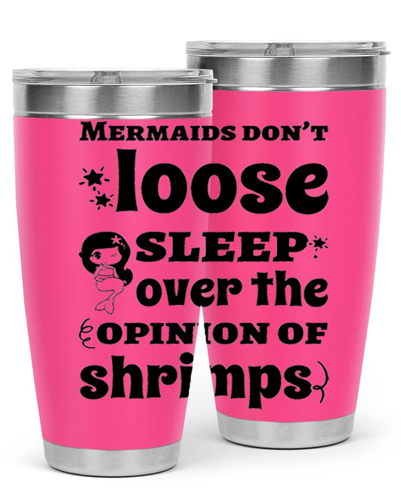 Mermaids dont loose sleep over 487#- mermaid- Tumbler