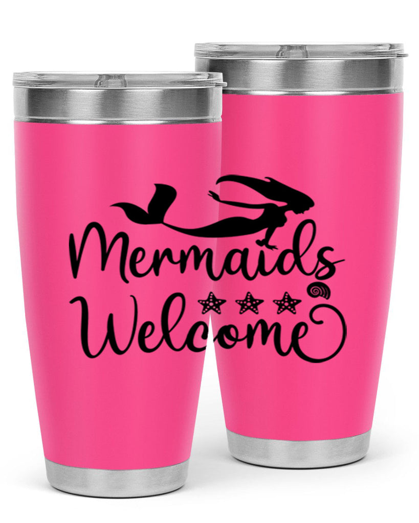 Mermaids welcome design 501#- mermaid- Tumbler