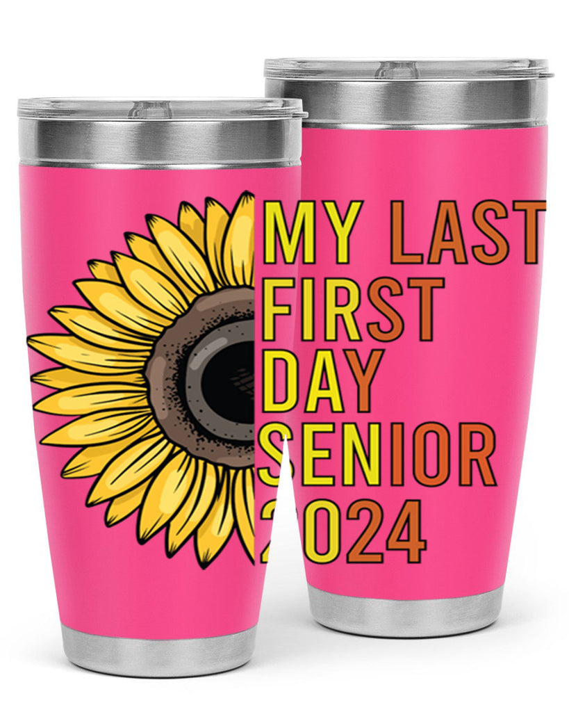 My last first day senior 2024 5#- 12th grade- Tumbler