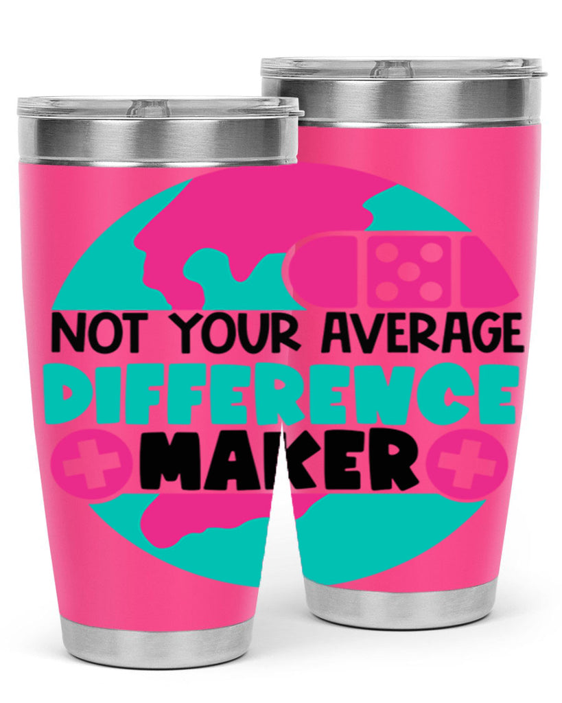 Not Your Averange Difference Maker Style Style 122#- nurse- tumbler