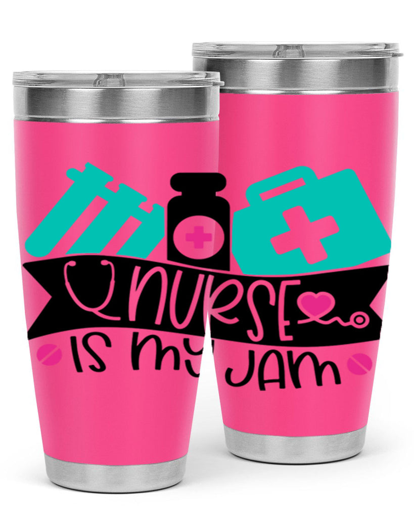 Nurse Is My Jam Style Style 110#- nurse- tumbler