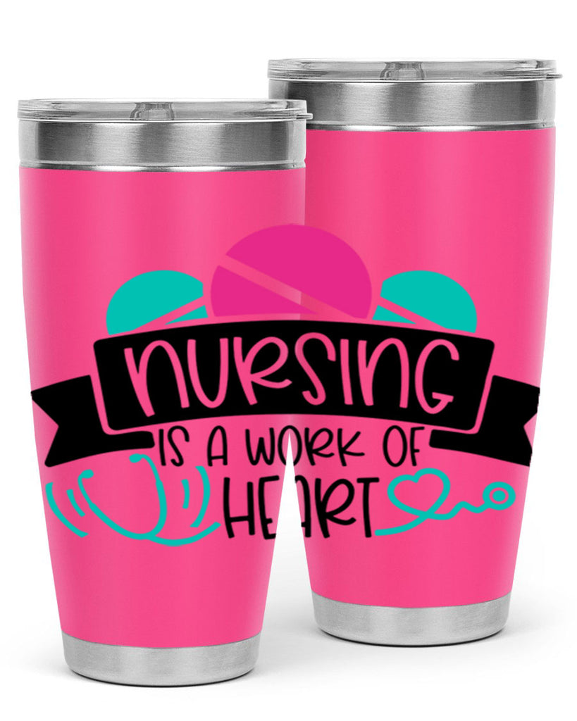 Nursing Is A Work Of Heart Style Style 71#- nurse- tumbler