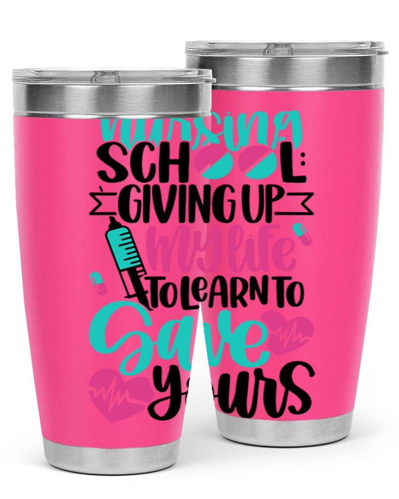 Nursing School Giving Style Style 66#- nurse- tumbler