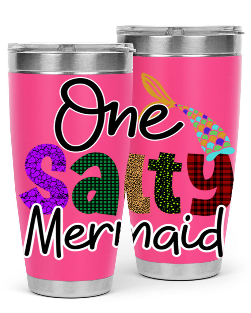 One Salty Mermaid 526#- mermaid- Tumbler