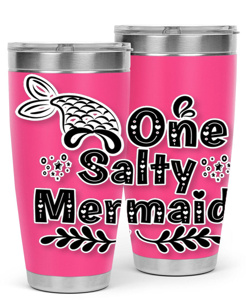 One Salty Mermaid 528#- mermaid- Tumbler