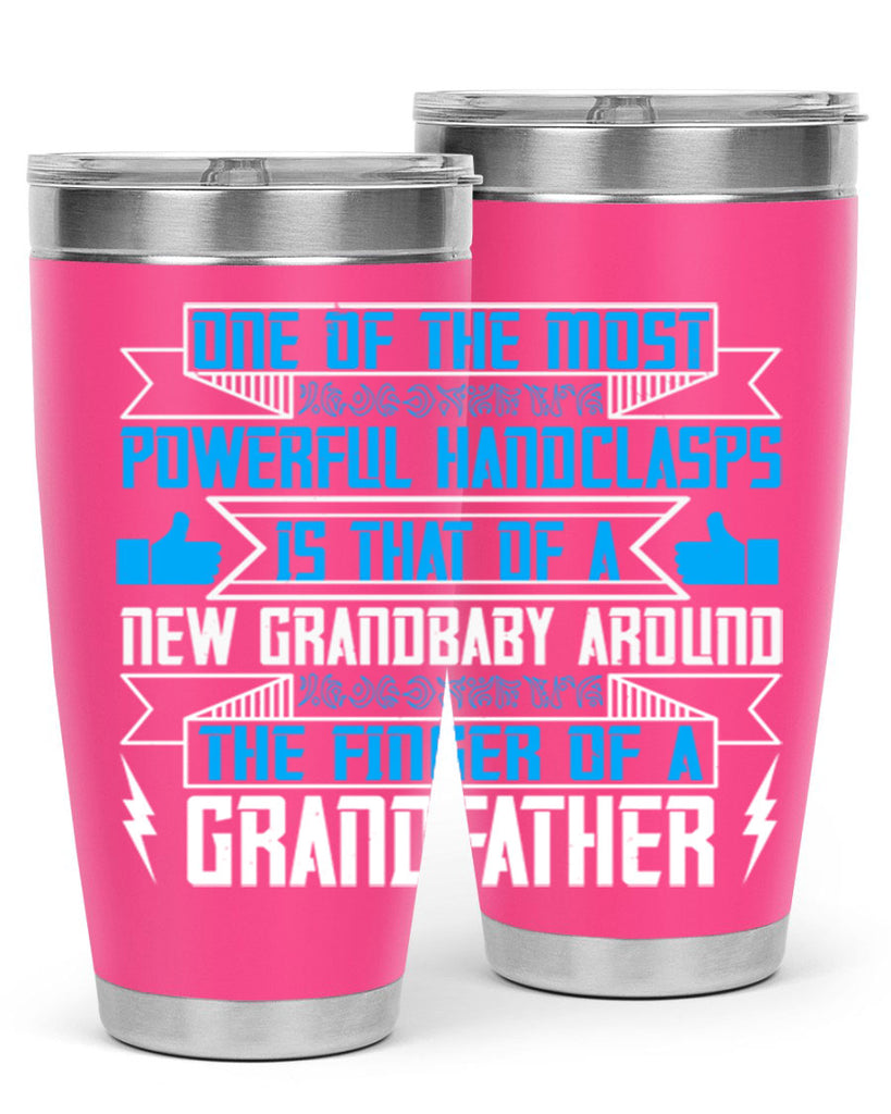 One of the most powerful handclasps is that of a new grandbaby 71#- grandpa - papa- Tumbler