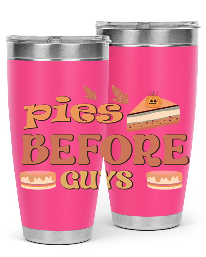 Pies Before Guys 469#- fall- Tumbler
