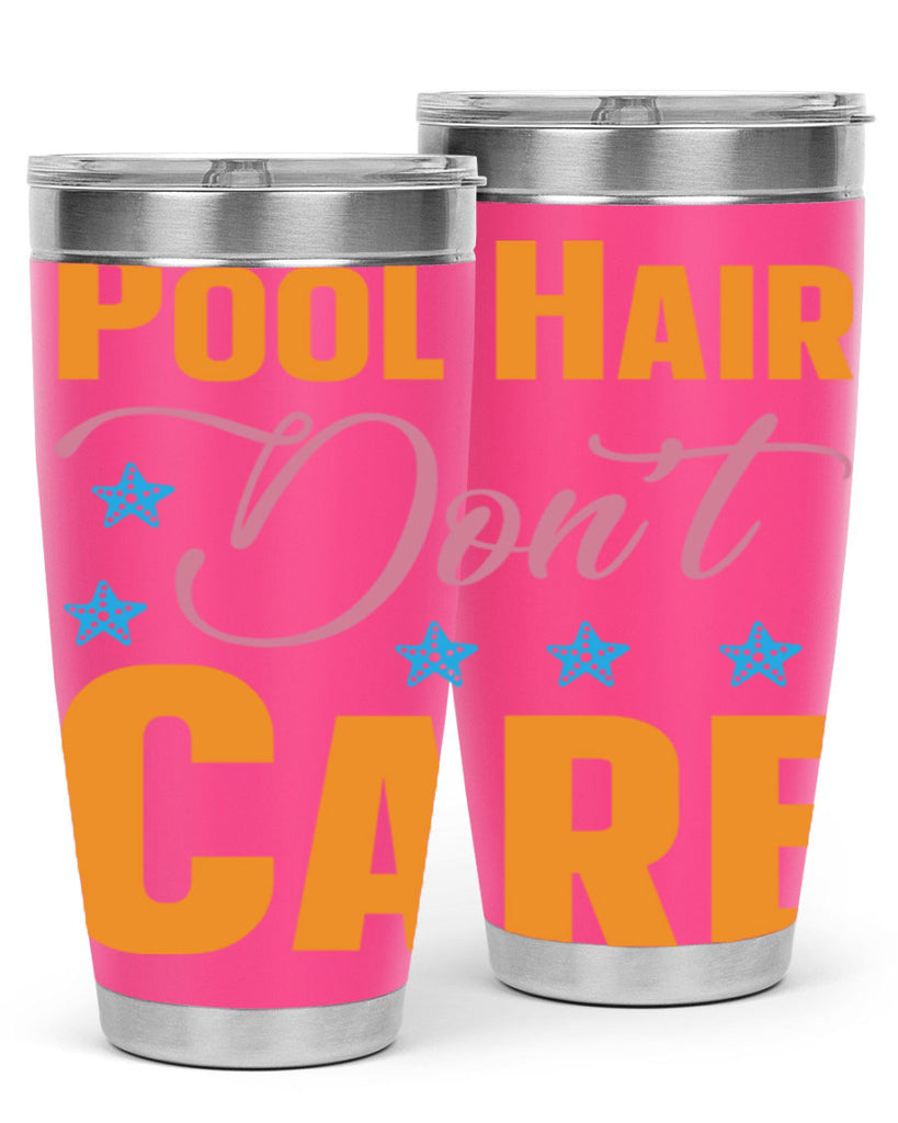 Pool Hair Dont Care 543#- mermaid- Tumbler