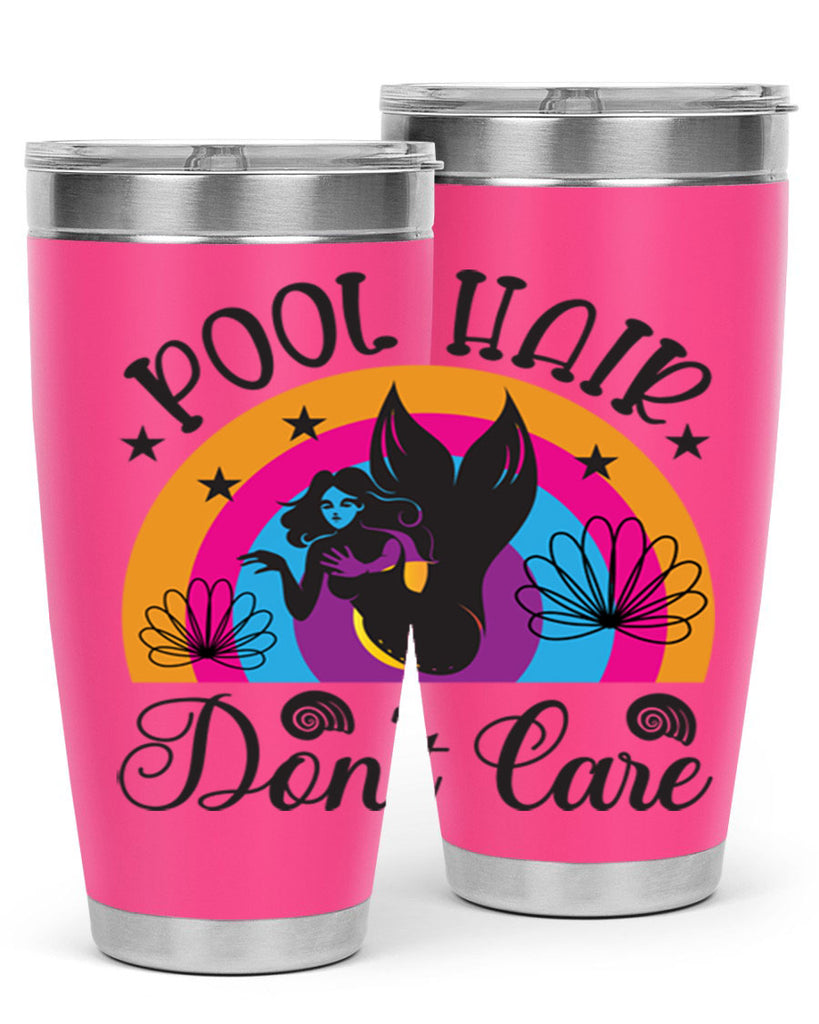 Pool hair dont care 541#- mermaid- Tumbler