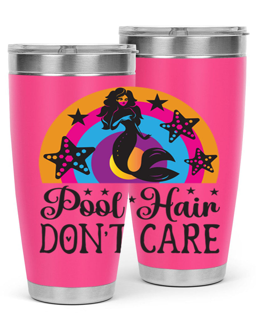 Pool hair dont care 542#- mermaid- Tumbler