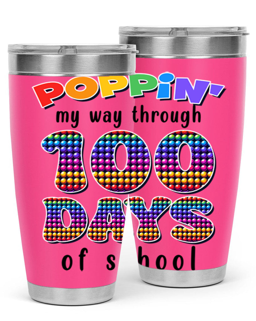 Poppin My Way Through 100 53#- 100 days of school- Tumbler