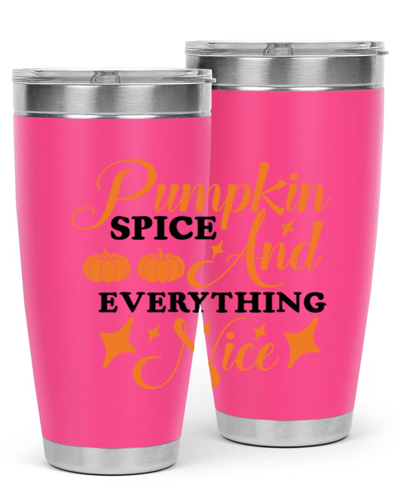 Pumpkin Spice And Everything Nice 541#- fall- Tumbler