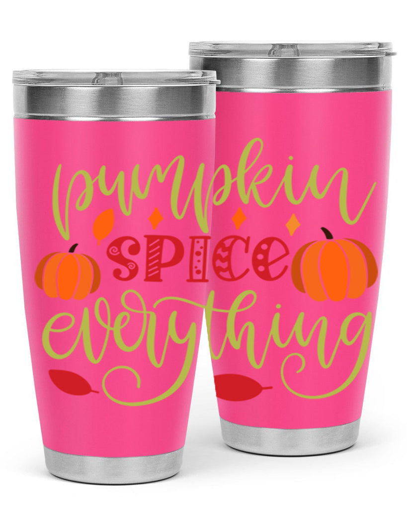 Pumpkin Spice Everything 545#- fall- Tumbler