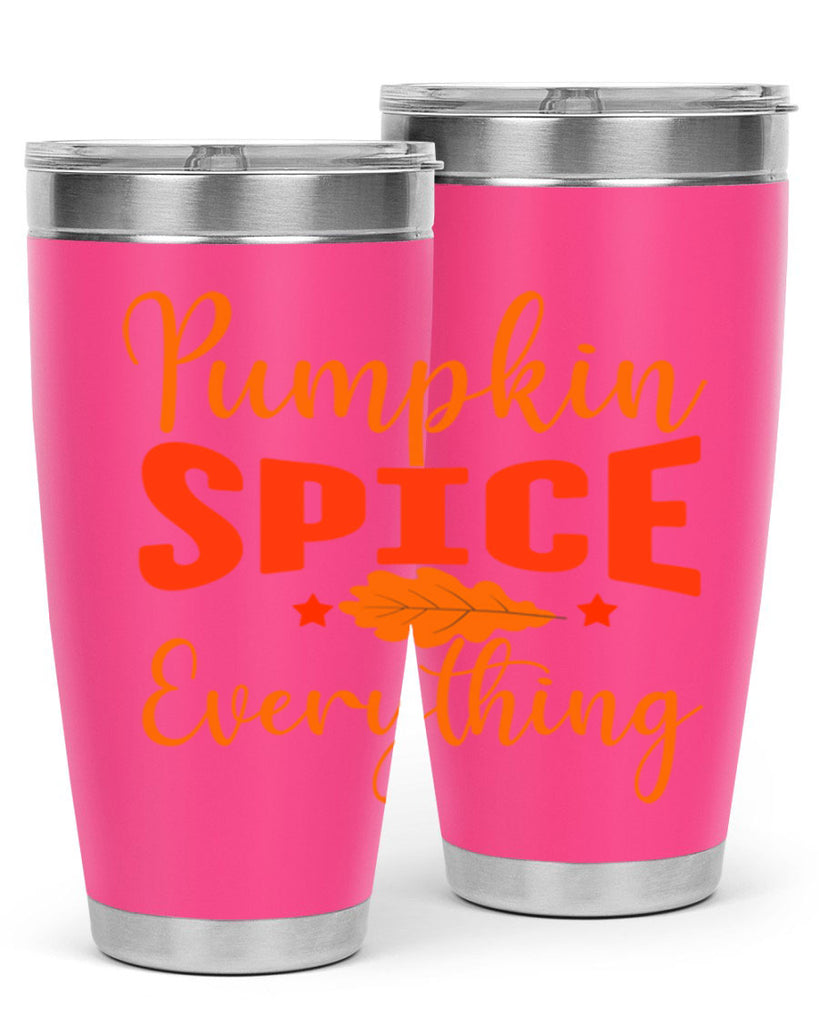 Pumpkin Spice Everything Design 544#- fall- Tumbler