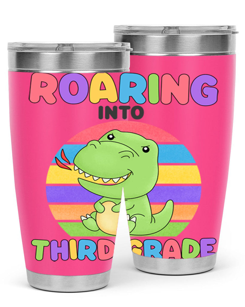 Roaring to 3rd Grade Trex 23#- 3rd grade- Tumbler